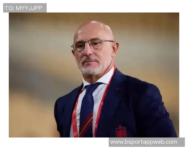 德拉富恩特与西班牙足协对奥尔莫伤情的不同解读引发关注